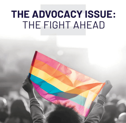 The Advocacy Issue - The Fight Ahead